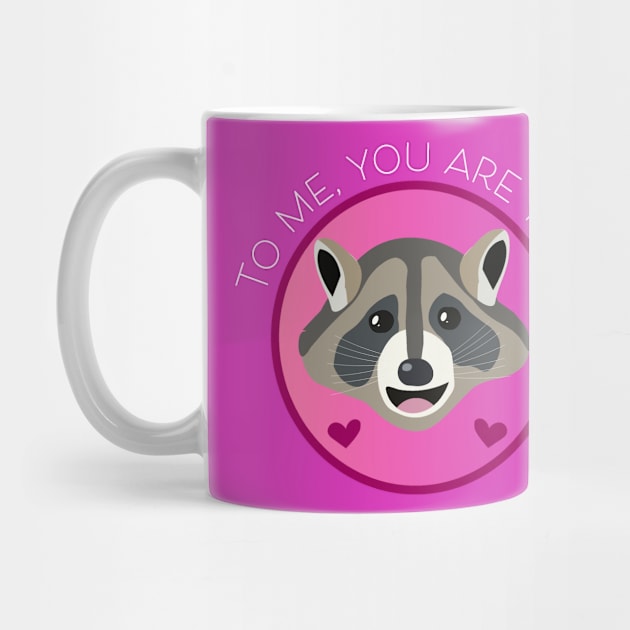 Romantic Raccoon Art – "To me, you are trash" (white text) by Design Garden